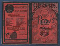 CARNET PRIME CALENDRIER 1939 - PHARMACIE ETABLISSEMENTS GENNEAU LABORATOIRES DE CACHETS PHARMACEUTIQUES BORDEAUX - Petit Format : 1921-40
