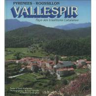 Vallespir °°° Pays  Des Traditions Catalanes - Languedoc-Roussillon