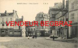 Delcampe - MOUY      PLACE CANTREL - Mouy