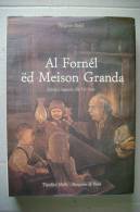 PFG/6 Ilotti AL FORNEL ED MEISON GRANDA Storia E Leggenda Della Val Susa 1988/DIALETTO - Turismo, Viaggi