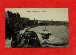 * ROYAUME UNI-England-LONDON-THAMES EMBANKMENT(Bateau)-1909 - River Thames