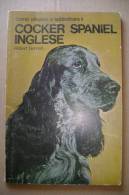 PFG/45 Robert Gannon COCKER SPANIEL INGLESE Encia Ed.1973/cani - Animali Da Compagnia
