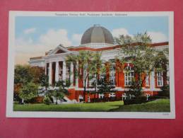 Alabama > Tompkins Dinning Hall Tuskegee Institute  Not Mailed===========   Ref  942 - Tuscaloosa