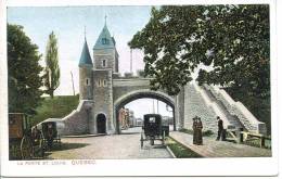 QUEBEC - LA PORTE ST LOUIS - Québec – Les Portes