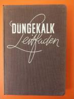 "Düngekalk-Leitfaden Für Wirtschaftsberater" Von 1951 - Other & Unclassified