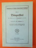 Prof.Hoffmann/Prof.Nolte "Düngerfibel" Von 1933 - Other & Unclassified