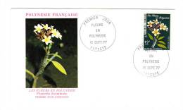 Premier Jour D´ Emission, FDC: Polynesie Française, Papeete, Fleurs En Polynesie, Plumeria Acuminata, 15-09-77 - FDC