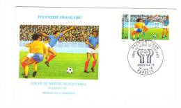 Premier Jour D´ Emission, FDC: Polynesie Française, Papeete, Coupe Du Monde De Football, Argentina´ 78, 01-06-78 - FDC