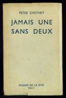 Peter CHEYNEY : Jamais Une Sans Deux - Presses De La Cité - Mai 1948 - Sans Jaquette - Presses De La Cité