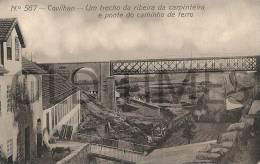 PORTUGAL - COVILHÃ - UM TRECHO DA RIBEIRA DA CARPINTEIRA E PONTE DO CAMINHO DE FERRO - 1910 PC. - Castelo Branco