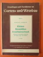 Robert Zander "Kleines Botanisches Fremdwörterbuch" Hilfsbuch Der Botanischen Fachsprache - Wörterbücher 