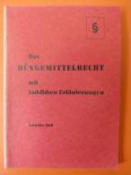 Schmitz/Kluge "Das Düngemittelrecht" Mit Fachlichen Erläuterungen, Ausgabe 1969 - Lexika