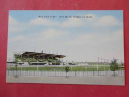 Denver, CO--Mile High Kennel Club Track--not Mailed--Ref PJ -102 - Denver