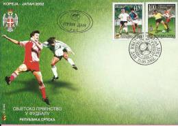 THE WORLD CHAMPIONSHIP IN FOOTBALL, KOREA-JAPAN 2002, Banja Luka, 31.5.2002., Serbian Republic, FDC - 2002 – South Korea / Japan