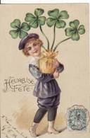 Carte Postale Fantaisie Gauffrée Jeune GARCON-TREFFLE 4 FEUILLES-Heureuse Fête- VOIR 2 SCANS - - Groepen Kinderen En Familie