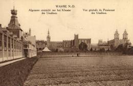 BELGIQUE - ANVERS - WAVRE N-D - Algemeen Overzicht Van Het Klooster Der Ursulinen. - Waver