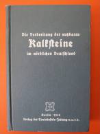 Dr. Hans Bernhard Kosmann "Die Verbreitung Der Nutzbaren Kalksteine Im Nördlichen Deutschland" Um 1913/14 - Andere & Zonder Classificatie