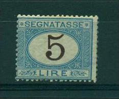 REGNO 1870-1874 SEGNATASSE 5 LIRE AZZURRO E BRUNO MVVLH/VF - Segnatasse