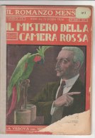 RA#18#10 IL ROMANZO MENSILE N10-1911 W.Le Queux IL MISTERO DELLA CAMERA ROSSA - Campbell Davidson/Cop. Salvadori - Thrillers