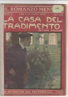 RA#19#01 IL ROMANZO MENSILE N1-1912 Tom Gallon LA CASA DEL TRADIMENTO - Donovan LE AVVENTURE DEL FALSARIO/Cop. Salvadori - Thrillers