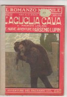 RA#19#08 IL ROMANZO MENSILE 1912 M.Leblanc L'AGUGLIA CAVA-ARSENIO LUPIN - Donovan/Cop. Salvadori - Thrillers