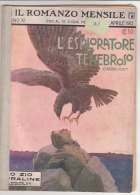 RA#20#04 IL ROMANZO MENSILE 1913 C.Foley L'ESPLORATORE TENEBROSO - De Maricourt/Cop. Salvadori/Pubbl. CIOCCOLATO SUCHARD - Thrillers