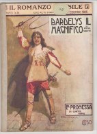 RA#22#02 IL ROMANZO MENSILE 1915 R.Sabatini BARDEYS IL MAGNIFICO - Jorke LA PROMESSA/Cop. Salvadori/Pubbl.CACAO SUCHARD - Thrillers