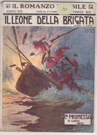 RA#22#03 IL ROMANZO MENSILE 1915 H.Jessop IL LEONE DELLA BRIGATA - Jorke /Cop. Salvadori/Pubbl.CIOCCOLAT O SUCHARD - Thrillers