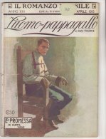 RA#22#04 IL ROMANZO MENSILE 1915 Thorne L'UOMO PAPPAGALLO - Jorke /Cop. Salvadori/Pubbl.CIOCCOLAT O SUCHARD - Thrillers