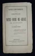 NOTICE HISTORIQUE CHAPELLE NOTRE-DAME-DE-GRACE HONFLEUR Claudius LAVERGNE 1865 Marins Pêche Calvados - Normandie