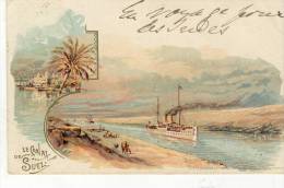 CPA ( Egypte)  Canal De Suez (litho) - Suez