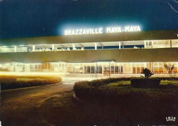 CP AFRIQUE République Du  CONGO BRAZZAVILLE Aéroport MAYA MAYA ( La Nuit Illuminé Pas D'avion Facade Jardin )  ) - Brazzaville