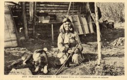 Aux Glaces Polaires -  Une Femme De L'athabaska Dans Sa Cabane - Autres & Non Classés