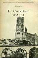 La Cathédrale D'Albi Par Jean Laran (82) - Midi-Pyrénées