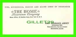 BLOTTER - BUVARD - RILEY INSURANCE AGENCY, BRUNSWICK, MAINE - THE HOME INSURANCE CO - DIMENSION 9 X 19.5 Cm - - Bank & Insurance