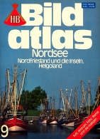 HB Bild-Atlas Bildband  Nr. 9 / 1985 : Nordsee , Nordfriesland Und Die Inseln , Helgoland - Reise & Fun