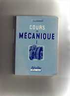 Enseignement Technique Et Professionnel - Cours De Mécanique - Tome I - P. Thomas - 1ere Industrielle Des Collèges - Über 18