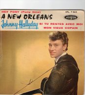 JOHNNY  HALLYDAY)  HEY  PONY -  A NEW   ORLEANS-  EPL  7  862 -AVEC CENTREUR - BONNE AUDITION - Collector's Editions