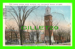 PROVIDENCE, RI - BROWN UNIVERSITY - THE CARRIE TOWER, HOPE, MANNING & UNIVERSITY HALLS AT LEFT - TRAVEL  1938 - - Providence