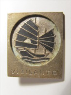 MARINE NATIONALE : TRES RARE INSIGNE "VIGILANTE" FABRICATION DE CHINE - Navy