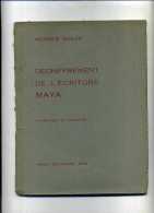 - DECHIFFREMENT DE L'ECRITURE MAYA PLANCHES ET CODICES . W. WOLFF . PARIS 1938 . - Archéologie