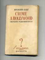 - CRIME A HOLLYWOOD . R. SALE . L'ENIGME HACHETTE 1950 . - Hachette - Point D'Interrogation