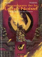 CHRONIQUES DE LA LUNE NOIRE T 6 EO BE DARGAUD 04-1995 Froideval Pontet - Chroniques De La Lune Noire