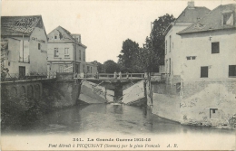 80 - Pont Détruit Par Le Génie Français à Picquigny -édit; A.R. N° 341 (voir 2 Scans) - Picquigny