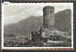 MARTIGNY - TOUR DE LA BATIAZ - TB - Martigny