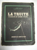 La Truite De Boisset Pêche 1942 Poisson De Grand  Sport Mouche - Jacht/vissen