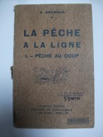 Pêche à La Ligne Andrieux Rustica 1942 Illustré Pêche Au Coup - Jacht/vissen