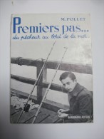 Premiers Pas Du Pêcheur Bord De Mer Pêche Pollet 1954 Illustré Poisson Matériel - Jacht/vissen