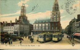 N°30530 -cpa Calais -le Musée Et La Rue Royale- Tramways- - Strassenbahnen