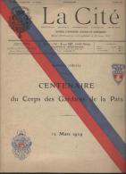 Journal Annonces Légales Et Judiciaires/ "La Cité /N°spécial/ Centenaire Du Corps Des Gardiens De La PAIX/1929   VJ5 - Klein Formaat: 1941-60